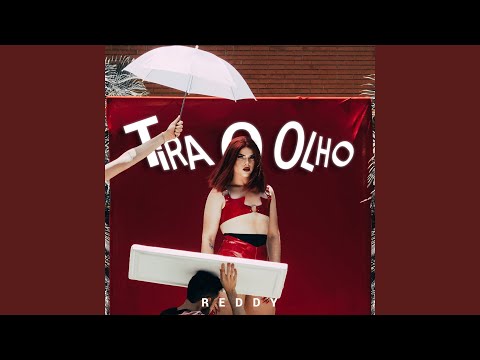 Tira O Olho - Reddy Allor
