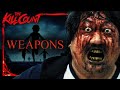 Weapons 2025 KILL COUNT
