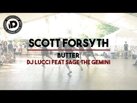 Scott Forsyth "Butter by Sage The Gemini" - IDANCECAMP 2017