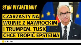 Czarzasty na wojnie z Nawrockim i Trumpem. Tusk chce tropić Epsteina. Ziobro ścigany listem gończym