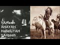 Native Americans are Hebrew Israelites - Songs with Creator's Name #YAH #YAHweh #AHAYAH Part 3