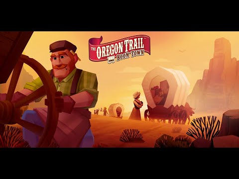 Видео The Oregon Trail: Boom Town #2