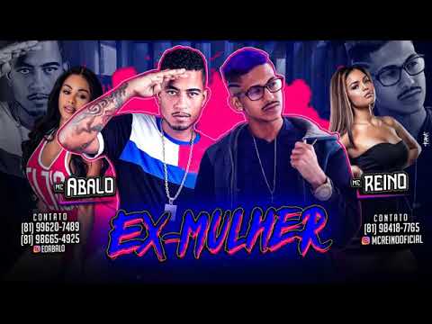 MC ABALO E MC REINO - MULHER FEZ BESTERIA MAIS UMA VEZ