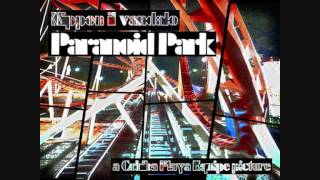 Nippon - Paranoid Park Mixtape - L'incubo Morde ancora