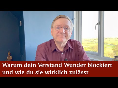 Why your mind blocks miracles – and how to truly allow them