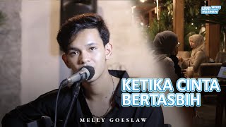 Download lagu KETIKA CINTA BERTASBIH - MELLY GOESLAW (COVER MUBAI) | LIVE NGAMEN | EDISI YOGYAKARTA mp3