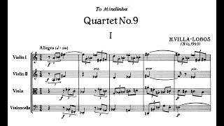 Heitor Villa-Lobos - String Quartet No. 9 (1945)