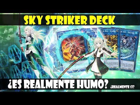 SKY STRIKER/CAZA DEL CIELO AS DECK | ¿ES TANTO HUMO COMO LA LEGALIDAD DE RAYE? -Yu-Gi-Oh! DUEL LINKS