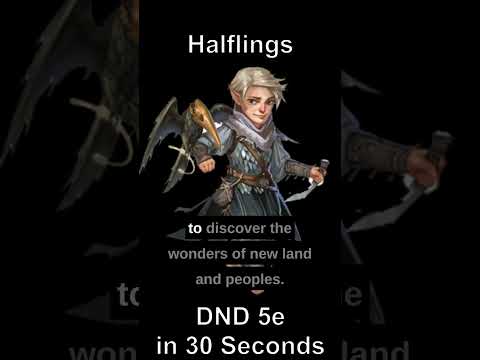 Halflings in 30 seconds or less! #DND #DungeonsandDragons #DND5e #dungeonsanddragons5e