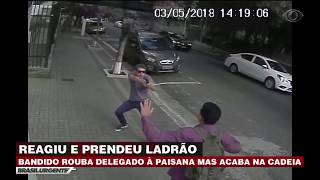 BANDIDO TENTA ROUBAR DELEGADO E TERMINA PRESO EM SP | BRASIL URGENTE