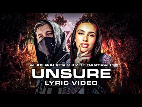 Alan Walker, Kylie Cantrall - Unsure (Official Lyrics Video) | Download Links Included