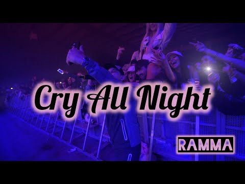 Ramma - Cry All Night (Official Visualiser) Prod. By Mani