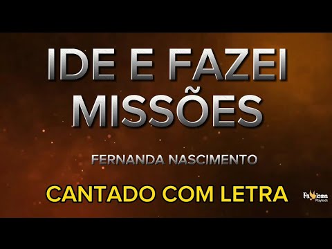 Ide E Fazeis Missões - Fernanda Nascimento