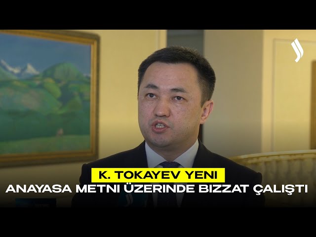 K. Tokayev yeni Anayasa metni üzerinde bizzat çalıştı