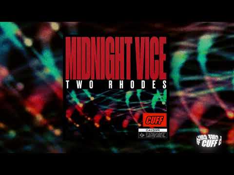 CUFF062: Two Rhodes - Midnight Vice (Original Mix) [CUFF] Official