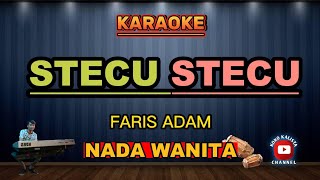 Download lagu STECU - STECU KARAOKE NADA WANITA VERSI KENDANG RAMPAK mp3