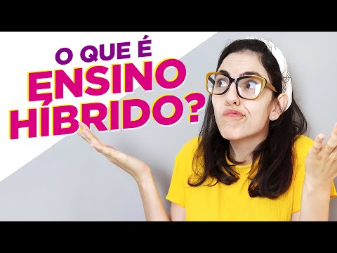 O que é Ensino Hibrido?
