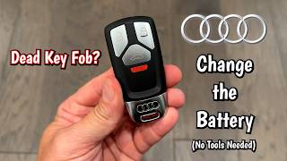 Audi - Key Fob Battery Replacement | 2017 - 2025 (Models -- A4, A5, Q5, SQ5, S4, S5, RS5) Save Money