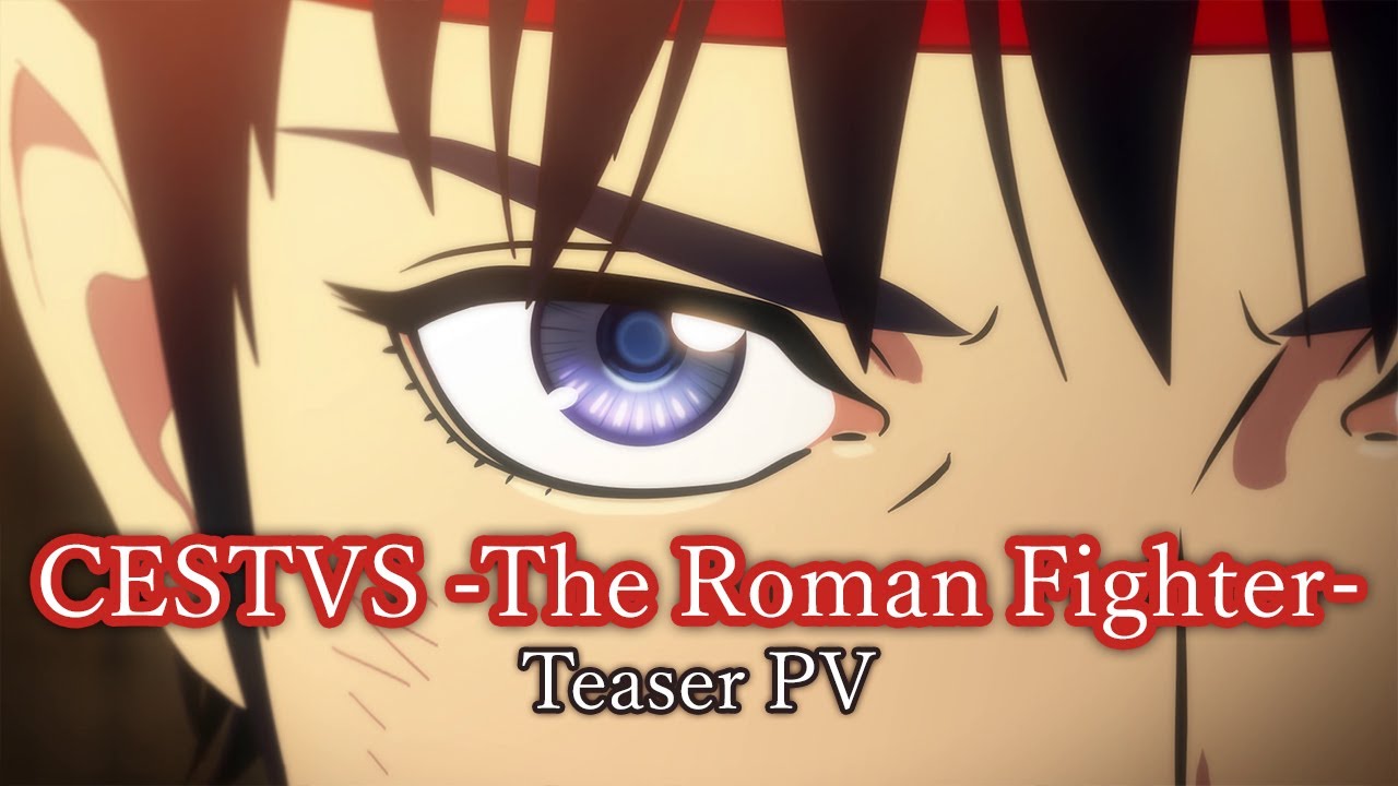CESTVS -The Roman Fighter- Teaser PV (Eng Subs)