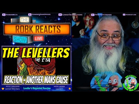 The Levellers Reaction - Another mans cause - First Time Hearing - Requested