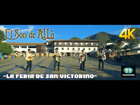 EL SON DE ALLÀ - LA FERIA DE SAN VICTORINO - VIDEO OFICIAL - Libardo González: Autor y Compositor