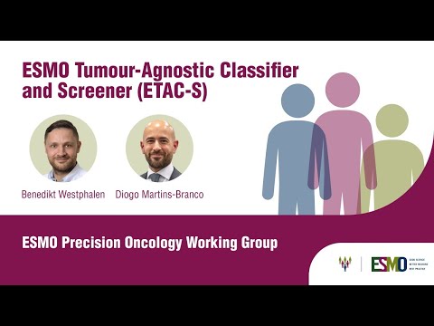 ESMO Tumour-Agnostic Classifier and Screener (ETAC-S)