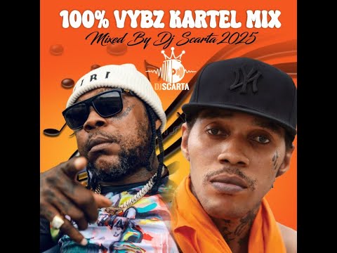 100% Vybz Kartel Mix By @DJScarta 2025 (Raw) @vybzkartelradio. #vybzkartel 