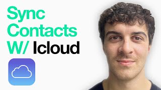 How To Sync Iphone Contacts With Icloud (Full 2025 Guide)