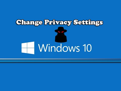 How to Change Windows 10 Privacy Settings
