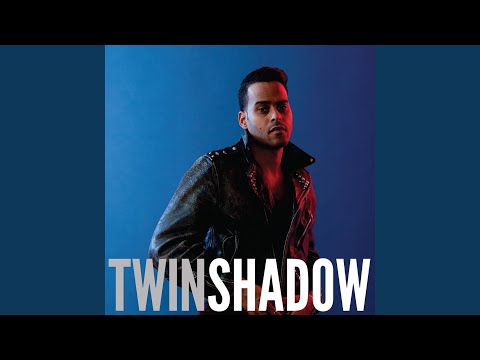 I Don't Care - Twin Shadow