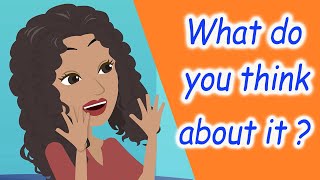 What do you think ? English Speaking Course Everyday