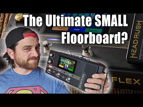 I tried the Headrush FLEX Prime...