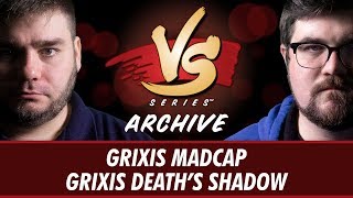 10/27/2017 - Todd VS. Brad: Grixis Madcap vs Grixis Death&#39;s Shadow