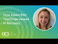 How Albert Ellis' Teachings Helped In Recovery | OCD Recovery
