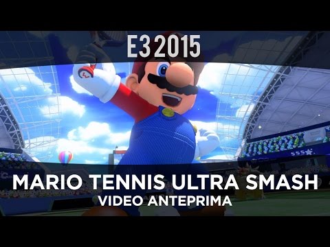 E3 2015 - Mario Tennis Ultra Smash - Video Anteprima - Everyeye.it