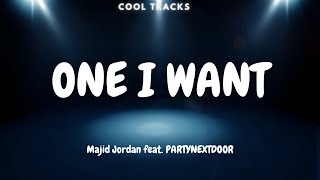 Majid Jordan - One I Want (feat. PARTYNEXTDOOR) (Audio)