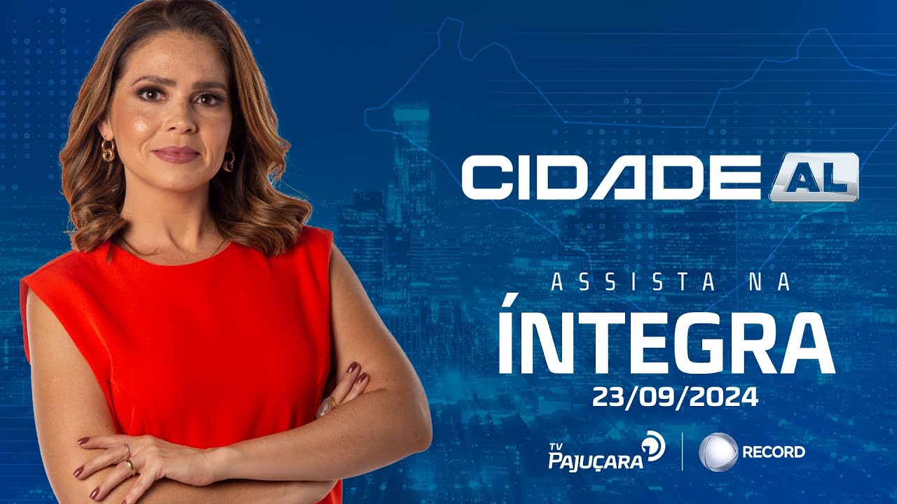 CIDADE AL 23/09/24 na íntegra | TV PAJUÇARA