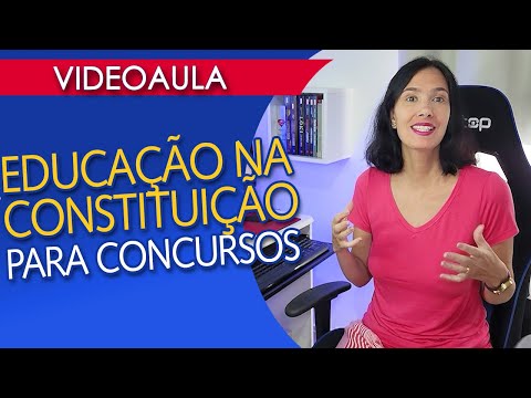 Education in the Federal Constitution - Review for Competitive Exams