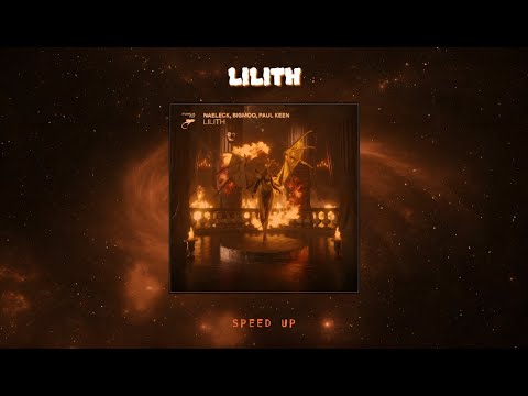 ◉ TECHNO | LILITH [Speed Up] - NAELECK, BIGMOO & PAUL KEEN