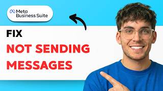 How to Fix Meta Business Suite not Sending Messages [2026 Full Guide]