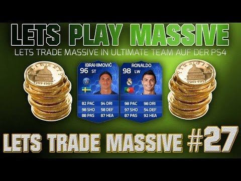 FIFA 14 | Ultimate Team | Let´s trade Massive! Trade to #027 - Wir reden ein wenig übers Trading!