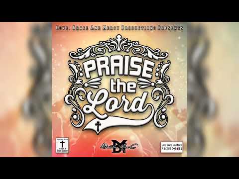 "Praise The Lord"- Brother Mer-C (Team Redeemed)