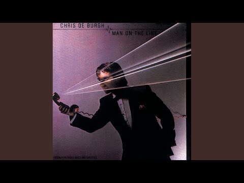 Man on the Line - Chris de Burgh