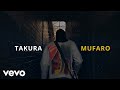 Takura Mufaro Official Video