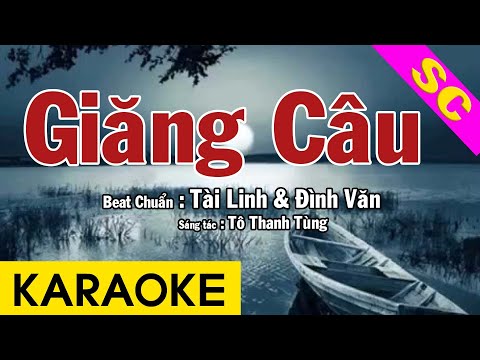 Karaoke Giăng Câu Song Ca Nhạc Sống - Beat Tài Linh & Đình Văn