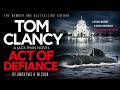 Tom Clancy Act of Defiance by Brian Andrews | A Global War Begins in the Shadows