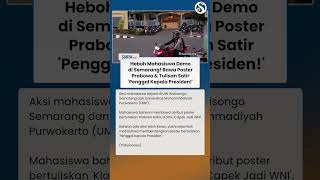 Bawa Foto Prabowo hingga Poster Satir, Aksi Demo Mahasiswa di Jawa Tengah Jadi Sorotan