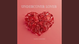 Undercover lover