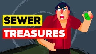 Buried Treasures Found In The Sewer (No Maps Lead Here)
