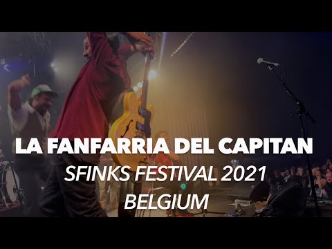 La Fanfarria del Capitán / End of tour, last song 🔥 - SFINKS MUNDIAL XL FESTIVAL 2021